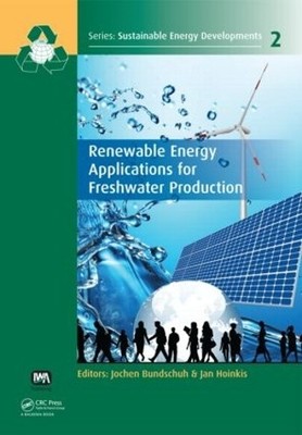 Renewable Energy Applications for Freshwater Production by Jo... - 9780415620895