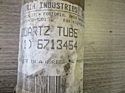 Fostoria Quartz Tube 6713454 *New Surplus* - Image 3 of 3