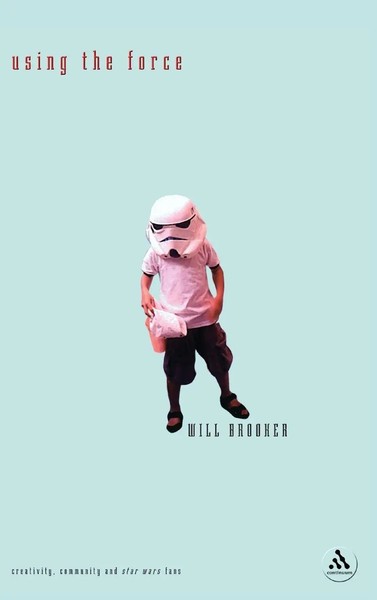 Using The Force | Will Brooker | Buch | Gebunden | Englisch | 2002-image