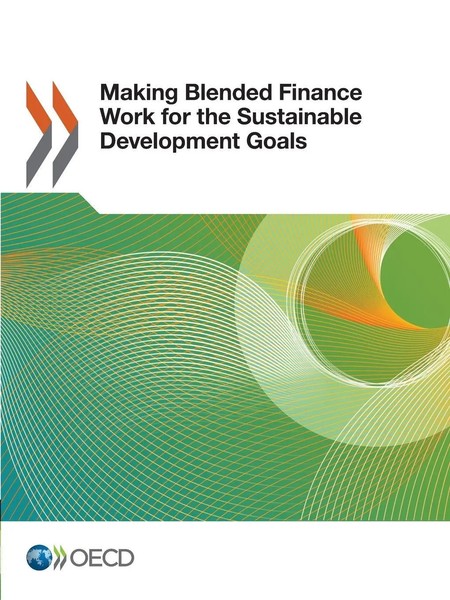 Oecd | Making Blended Finance Work for The Sustainable Development Goals | Buch-image
