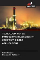 Tolib Turaev (U. A.) | Tecnologia PER LA Produzione DI Assorbenti Compositi E...