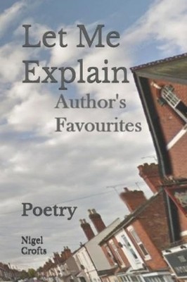 Nigel Crofts Let Me Explain (Taschenbuch)
