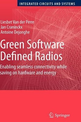 Green Software Defined Radios - 9781402082108