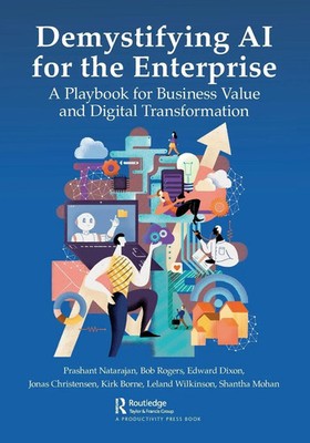 Prashant Natarajan (u. a.) | Demystifying AI for the Enterprise | Taschenbuch