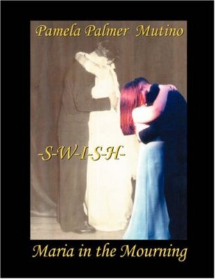 Swish: Maria in the Mourning                                                   