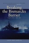 History of United States Naval Operations in World War II: v. 6: Breaking the Bismark's Barrier, 22 July 1942-1 May 1944 by Samuel Eliot Morison (Paperback, 2010)