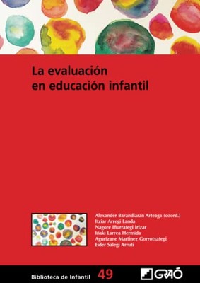 La evaluaci??n en educaci??n infantil (Did?íctica / Dise??o y desarro