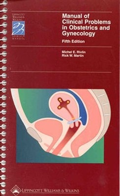 Manual of Clinical Problems in Obstetrics and Gynecology