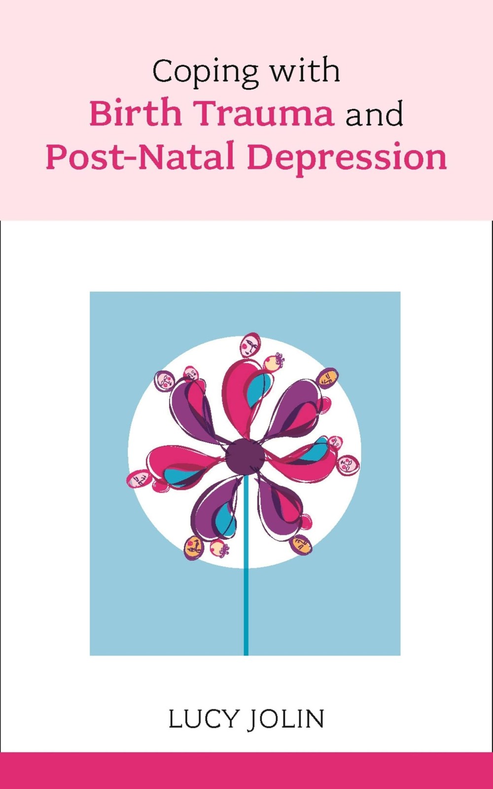 Coping with Birth Trauma by Lucy Jolin (2020, Uk-Trade Paper) - Image 5