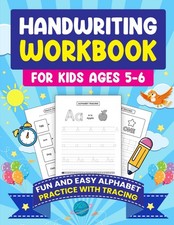 Learn to Write and Play: Handwriting and Activity Workbook for Kids Ages 5-6: Al