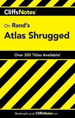 CliffsNotes on Rand's Atlas Shrugge- Andrew Bernstein PhD, 0764585568, paperback