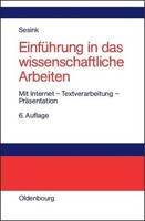 EinfüHrung In Das Wissenschaftliche Arbeiten Werner Sesink