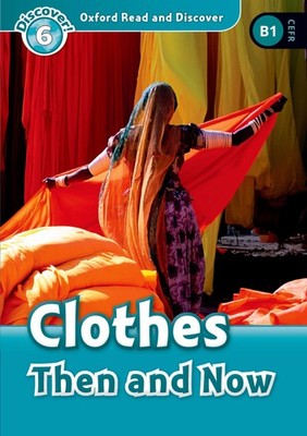 Oxford Read and Discover: Level 6: 1,050-Word VocabularyClothes
