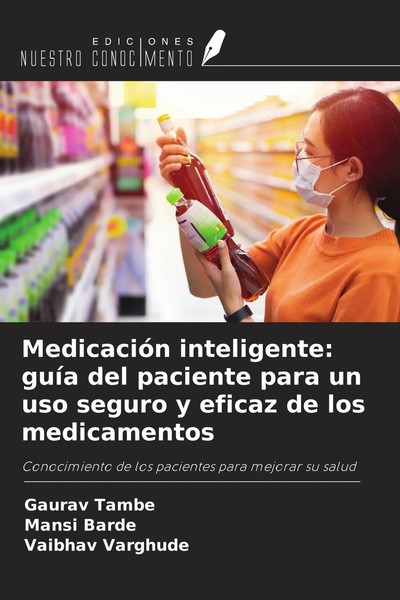 Gaurav Tambe (U. A.) | MedicacióN Inteligente: GuíA Del Paciente Para Un Uso...-image