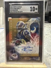 2015 TOPPS PLATINUM AUTO ROOKIES ARTG TODD GURLEY RC GOLD REFRACTOR /99 SGC 10