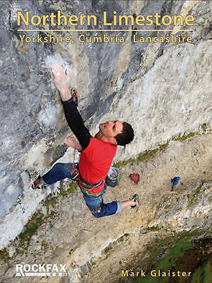 Northern Limestone: Yorkshire, Cumbria, Lancashire by Mark Glaister...