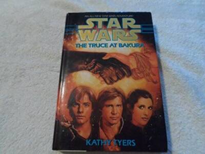 The Truce at Bakura (Star Wars) - Hardcover By Tyers, Kathy - GOOD