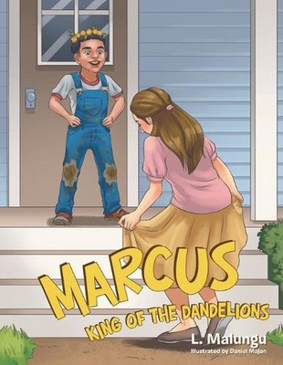 Marcus - King of the Dandelions by L. Malungu (English) Paperback Book