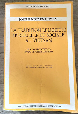 DIE SPIRITUELLE UND SOZIALE RELIGIÖSE TRADITION IN VIETNAM. Joseph Nguyen 1981 #