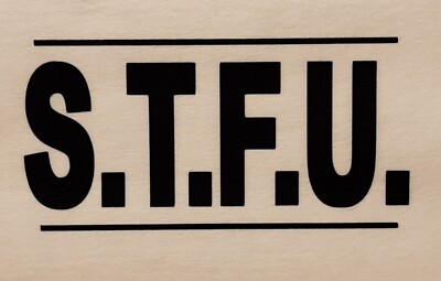 S.T F.U. SHUT THE F**K UP MESH TRUCKER CAP SNAP BACK (PICK COLOR) SAYING