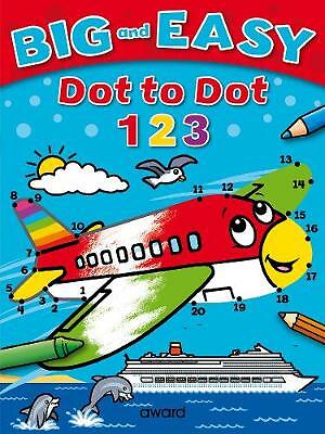 Big and Easy Dot to Dot: 123 (Big and Easy Activity by Angela Hewitt (PB 2020) - Image 2