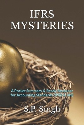Ca S P Singh Ifrs Mysteries (Paperback) Corporate Mysteries (UK IMPORT)