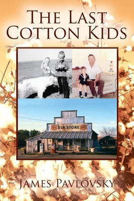 James Pavlovsky | The Last Cotton Kids | Taschenbuch | Englisch (2017)