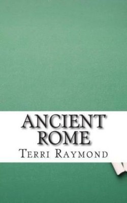 Ancient Rome: (Sixth Grade Social Science Lesson, Activities, Discussion Qu...