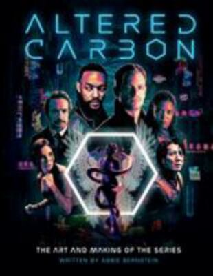 Altered Carbon : The Art and Making of the Series Format: Hardback