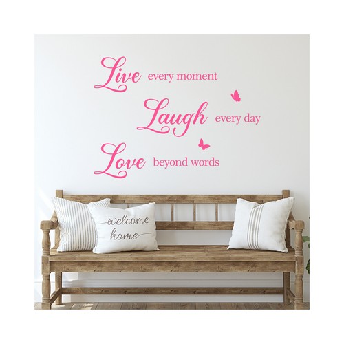 Live Every Moment, Laugh Every Day, Love Beyond Words Quote Wall Art Vinyl Decal - Picture 77 of 131