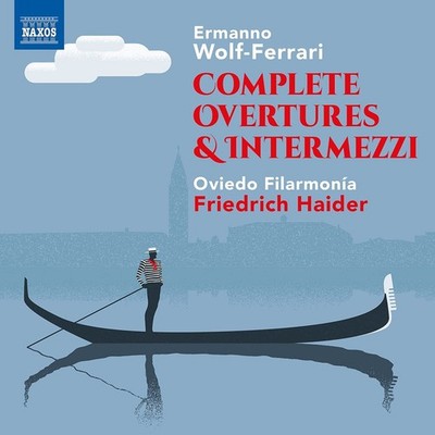 Ermanno Wolf-Fe Ermanno Wolf-Ferrari: Complete Overtures & Inte (CD) (UK IMPORT)