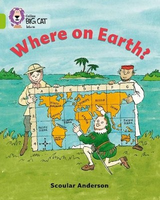 Scoular Anderson Where on Earth? (Paperback) Collins Big Cat