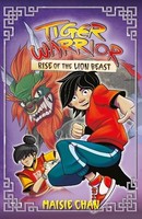 Maisie Chan - Tiger Warrior Rise Of The Lion Beast Book 3 - Paperba - G245Z