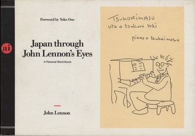 John Lennon - ai: Japan Through John Lennon's Eyes - A Personal Sketchbook