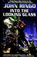 Into the Looking Glass Hardcover John Ringo