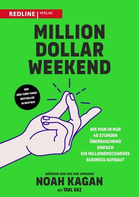 Million Dollar Weekend | Noah Kagan (u. a.) | Taschenbuch | 256 S. | Deutsch