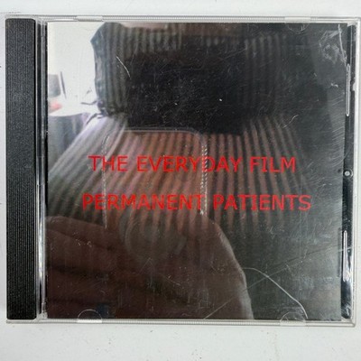 The Everyday Film   Permanent Patients CD 2010 Indie Rock Electronic Assumed