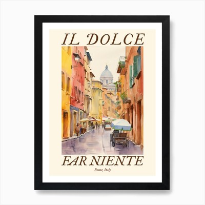 Il Dolce Far Niente Rome, Italy Wat Framed Wall Art Poster Canvas Print Picture