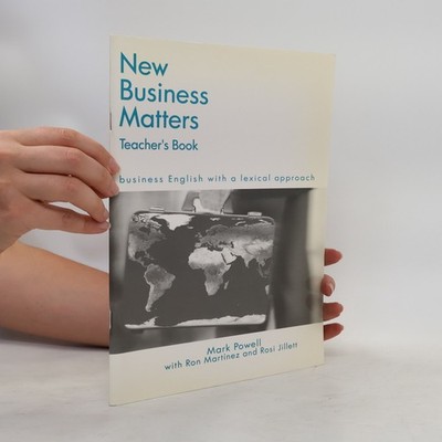 New business matters. Business English with a lexical approach. Teacher's book
