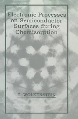 Electronic Processes on Semiconductor Surfaces Dur