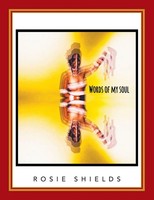 Rosie Shields | Words Of My Soul | Taschenbuch | Englisch (2019) | Xlibris US