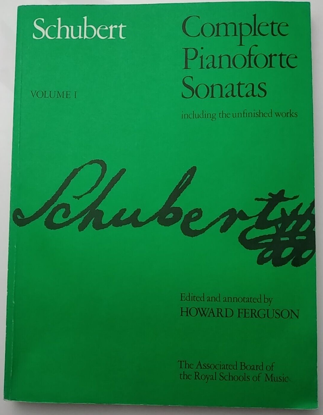 SCHUBERT Complete Pianoforte Sonatas Vol I: Including the Unfinished Works ABRSM