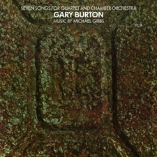 Gary Burton Seven Songs for Quartet and Chamber Orchestra (Vinyl) 12" Album