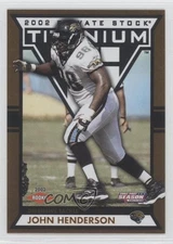2002 Pacific Private Stock Titanium Postseason /699 John Henderson #20 Rookie RC