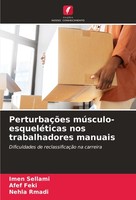 PerturbaçõEs MúSculo-EsqueléTicas Nos Trabalhadores Manuais Imen Sellami