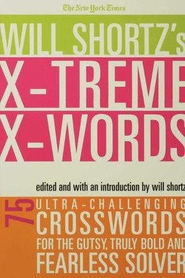 The New York Times Will Shortz's Xtreme Xwords (Taschenbuch) (US IMPORT)