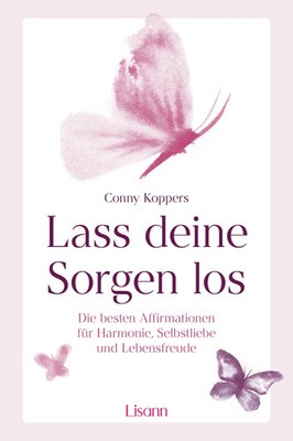 Lass deine Sorgen los | Conny Koppers | Buch | 144 S. | Deutsch | 2025