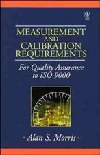 Measurement and Calibration Requirements for Quality Assuranc... - 9780471976851