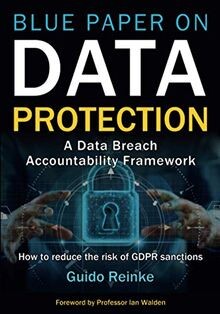 Blue Paper on Data Protection - A Data Breach Accou... | Buch | Zustand sehr gut