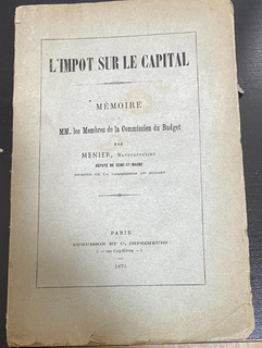 CHOCOLAT MENIER BOOKRET L'IMPOT SUR LE CAPITAL MEMOIRES DE 1876 D'EMILE MENIER